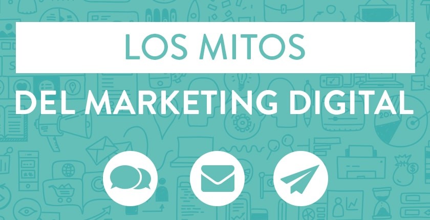 Los Mitos del Marketing Digital